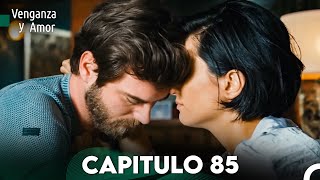 Venganza y Amor Capitulo 85  Doblado En Español [upl. by Joannes597]