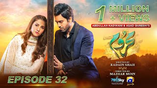 Mehroom Episode 32  Eng Sub  Hina Altaf  Junaid Khan  13th May 2024  Har Pal Geo [upl. by Ahsienroc]