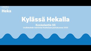 Kylässä Hekalla Koskelantie 66 [upl. by Rehportsirhc]