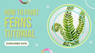 How to Paint Ferns Easy Tutorial MollyPopeArt [upl. by Aretta]