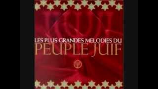 LES PLUS GRANDES MELODIES DU PEUPLE JUIF  Erev Shel Shoshanim [upl. by Olli876]