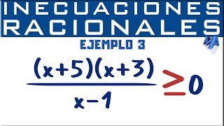 Inecuaciones racionales solución  Ejemplo 3 [upl. by Swamy]