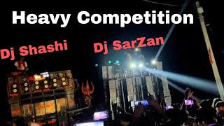 Dj Shashi Vs Dj SarZan😲Sudhamdhi Competition djshashijharkhandno1dj320DJSARZENTHEMASTEROFBASS [upl. by Dekow361]