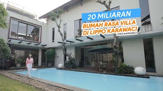 Eps 409  RUMAH RASA VILLA DI LIPPO KARAWACI  SUPER LUXURY [upl. by Anisirhc306]