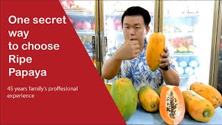 【2024 How to choose Ripe Papaya 】A Secret way from my 45s years family business experience [upl. by Ji652]