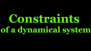 Constraints Classical mechanics 1 [upl. by Ayekram462]