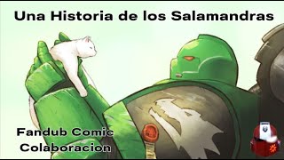 Una historia de los Salamandras Fandub Comic wh40k wh40klore astartes Salamandra Fandub Comic [upl. by O'Kelly]