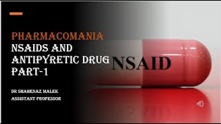 NSAIDS AND ANTIPYRETIC DRUGS part1 [upl. by Enitsyrhc533]