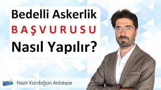 Bedelli askerlik başvurusu nasıl yapılır [upl. by Creamer852]