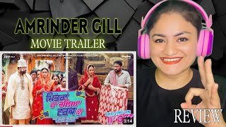 Mittran Da Challeya Truck Ni Trailer Amrinder Gill  Sunanda Sharma  Sayani Gupta reaction 11Oct [upl. by Gerhardt485]