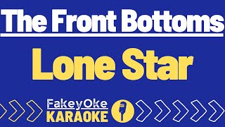 The Front Bottoms  Lone Star Karaoke [upl. by Aillij]