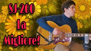 J200 la migliore chitarra acustica che ci sia Epiphone  Gibson SJ200 [upl. by Alguire123]