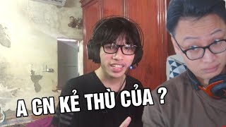 A CN kẻ thù của TÔI và CÁC YOUTUBER khác [upl. by Akem110]