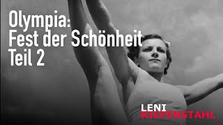 Leni Riefenstahl  Olympia Fest der Schönheit 2 Teil   HD  Berlin 1936 [upl. by Raviv]