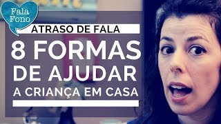 Atraso na fala 8 formas de ajudar a criança em casa [upl. by Gamaliel540]