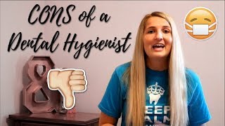 The WORST Things About Being a Dental Hygienist  Top 10 CONS [upl. by Camel]