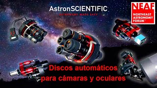 AstronSCIENTIFIC disco automatico para astrocámaras y oculares NEAF 2024 [upl. by Gerge]