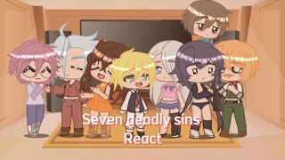 Seven deadly sins react to Yn’s  12 [upl. by Sumerlin]