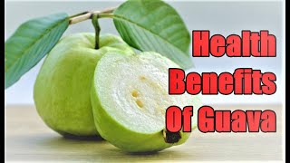 Top 10 Surprising Health Benefits Of Guava [upl. by Schriever844]