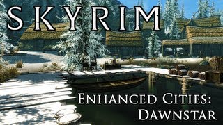 Skyrim Mod Enhanced Cities  Dawnstar [upl. by Dustan388]