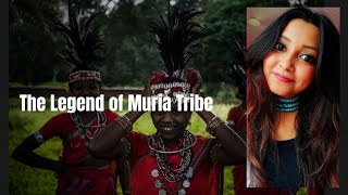 The Legend of Muria Tribe [upl. by Porcia]