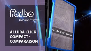 Allura click compact  Sol PVC clipsable vs Stratifié clipsable vs Carrelage Forbo Flooring Systems [upl. by Ynelram]