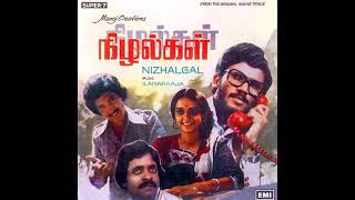 Thooraththil Naan Kanda Un MugamNizhalgalHigh Quality Clear Audio Song [upl. by Notniuqal]