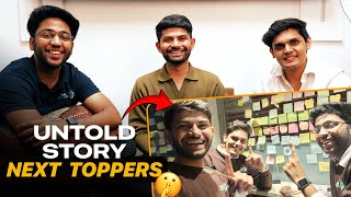 The Untold Story of Next Toppers 🤫 [upl. by Erkan]