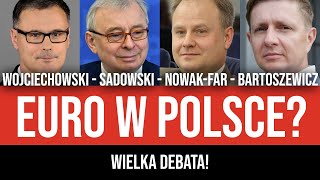 Polska w strefie euro WIELKA DEBATA Bartoszewicz Sadowski NowakFar Wojciechowski [upl. by Warms71]