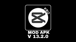 Capcut MOD APK PRO Terbaru V1320  PRO UNLOCK ✅ [upl. by Eolcin]