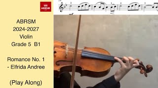 ABRSM Violin Examination Grade 5 B1 英皇考試： Romance No 1  Elfrida Andree [upl. by Griffy928]