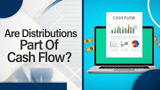 Are Distributions Part Of Cash Flow [upl. by Idnas]