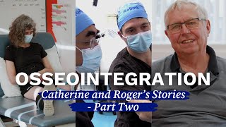 Osseointegration  Catherine amp Rogers Stories  Part 2  Dorset Orthopaedic [upl. by Attinahs109]