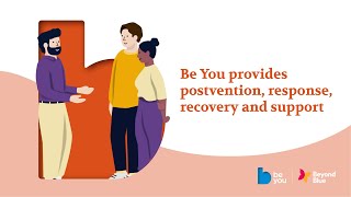 Be You postvention response recovery and support [upl. by Firmin846]