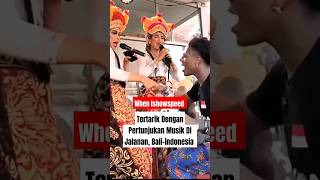 When Ishowspeed Interesting Street Song In Bali Indonesia ishowspeedindonesia [upl. by Varney685]