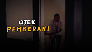 OJEK PEMBERANI [upl. by Ardnoet]