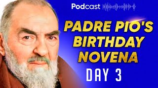 Spiritual Meditation Join Us in Prayer to St Padre Pio  Padre Pio’s Birthday Novena  Day 3 [upl. by Jeminah]