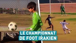 Le championnat de foot Irakien  LEffet Papillon [upl. by Llezom]