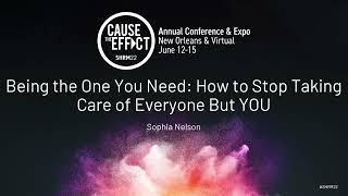 Stop Taking Care of Everyone but You SHRM National Conference in New Orleans June 2022 [upl. by Zechariah]