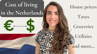 Cost of Living in the Netherlands 2023  Housing utilities groceries and more [upl. by Haelhsa890]