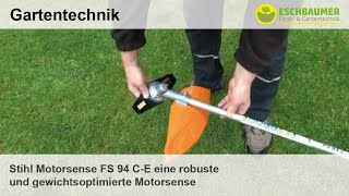 Stihl Motorsense FS 94 CE eine robuste und gewichtsoptimierte Motorsense [upl. by Porta]