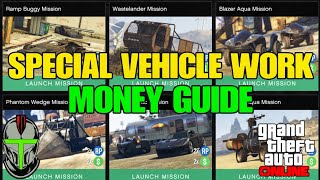 Special Vehicle Work Money Guide GTA Online [upl. by Storfer]