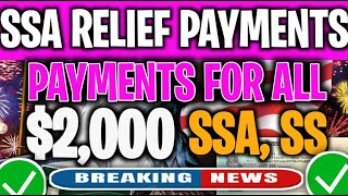 SSA UPDATE 2000 RELIEF PAYMENTS COMING FOR SS SSI SSDI 2400 RELIEF PAYMENTS FOR ALL SENIORS [upl. by Caria]