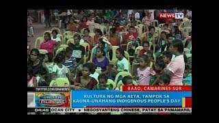 Kultura ng mga aeta tampok sa kaunaunahang Indigenous Peoples Day [upl. by Sanjiv]