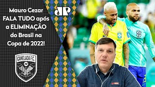 quotFOI UM DESASTRE O Brasil ESTÁ FORA da Copa e É BIZARRO o Neymarquot Mauro Cezar FALA TUDO [upl. by Nelson]