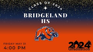 Bridgeland HS  Class of 2024 Graduation  May 31st 2024 [upl. by Jojo]