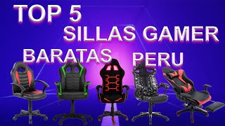 TOP 5 SILLAS GAMER BARATAS EN PERU [upl. by Pavel]