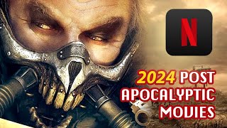 Top 10 MustWatch PostApocalyptic Movies on Netflix 2024 [upl. by Saxon56]