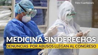 Denuncias de médicos por abusos llegan al Congreso Una iniciativa busca ponerles fin [upl. by Henderson]