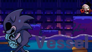 Vessel v1 WIP 1  VS SonicEXE RERUN OST Scrapped [upl. by Novhaj]